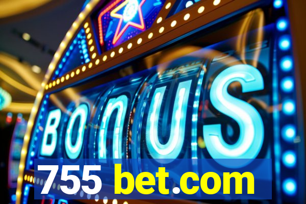 755 bet.com